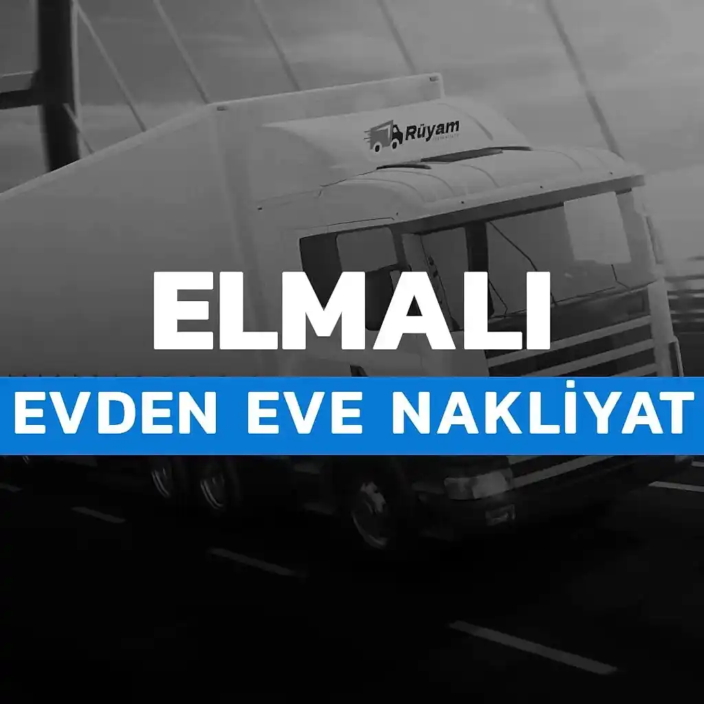 Elmalı evden eve nakliyat Antalya