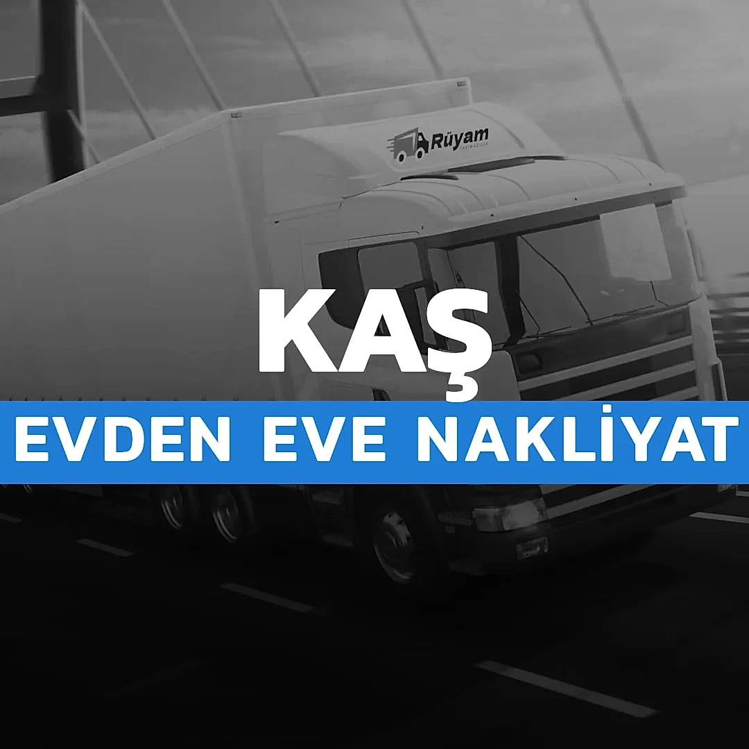 Kaş evden eve nakliyat hizmeti