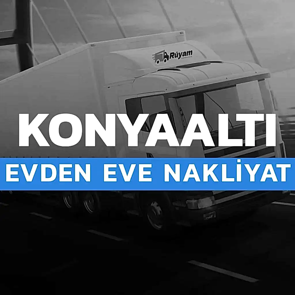 Konyaaltı evden eve nakliyat Antalya